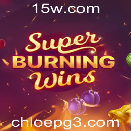 Descubra SuperBurningWins: O Novo Fenômeno dos Jogos